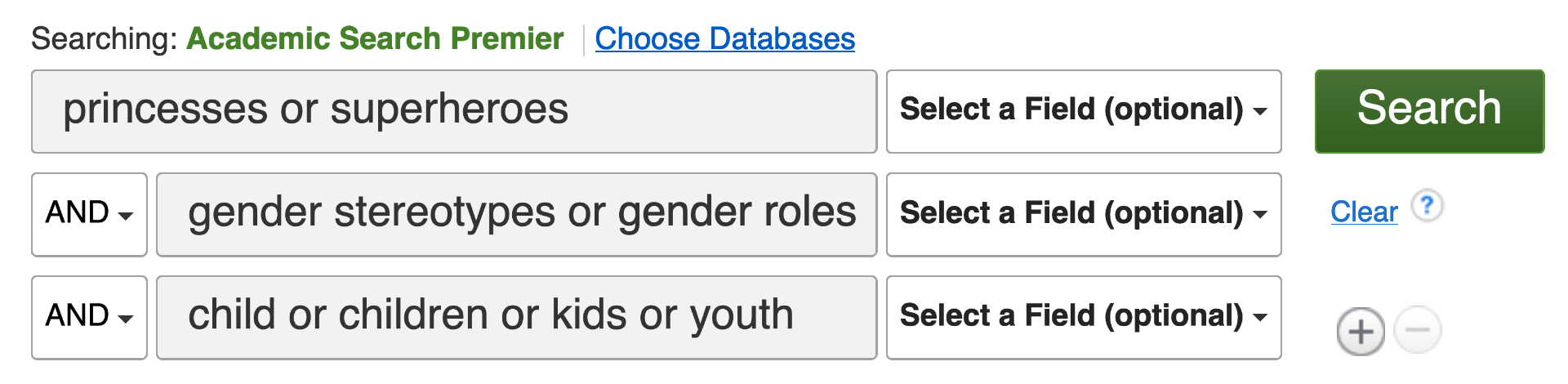 example search in Academic Search Premier. In the first search box we have princesses or superheroes. In the next we have gender stereotypes or gender roles. In the third we have child or children or kids or youth.